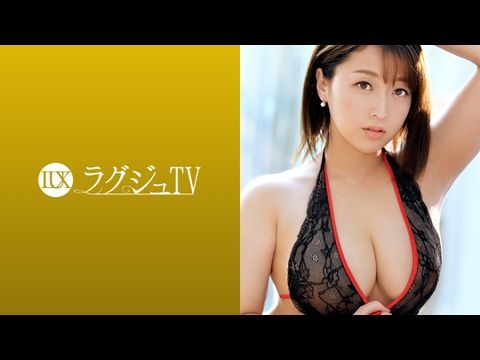 LUXU1089ラグジュTV1084圧倒的な巨乳！魔性的なグラマラスボディの元CA人妻！快楽に貪慾になった淫美なカラダが巨根を求め、自ら腰振りイキ亂れる！.